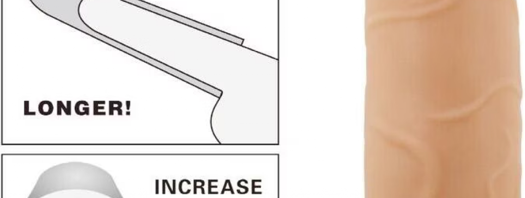 Penis Kılıfı Nedir? Performansınızı ve Hazzı Artırmanın 5 Yolu